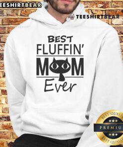 Alt Text: Cute Best Fluffin Cat Mom Ever hoodie design for Mother's Day, featuring playful cat graphics and vibrant colors.