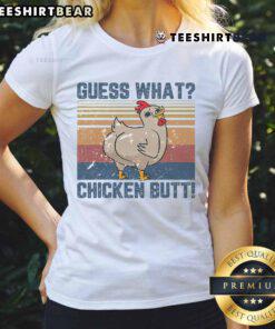 Funny Animal Guess What Chicken Butt Ladies Tee featuring a playful chicken graphic, perfect for animal lovers and humor fans.