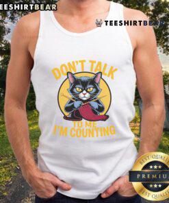 Alt Text: Funny cat tank top for knit lovers featuring Don't Talk To Me, I'm Counting design, perfect for knitting enthusiasts.
