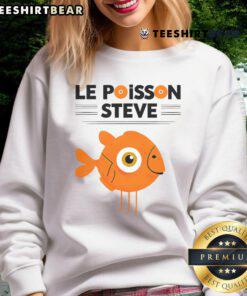 Cute sweatshirt featuring a funny fish design, 'Le Poisson Steve', perfect for casual wear and ocean lovers.