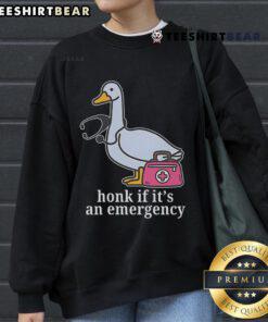Funny Goose Nurse sweatshirt with 'Honk If It's An Emergency' slogan, perfect for healthcare professionals and goose lovers.