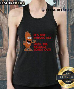 Alt Text: Funny 'It's Not Dyngus Day Until Kielbasa Comes Out' tank top featuring playful design and vibrant colors.