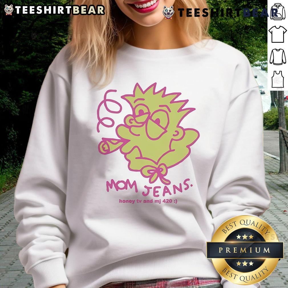 Funny mom jeans outfit with Honey TV and MJ 420 Bart smoking sweatshirt, showcasing a trendy and humorous style.