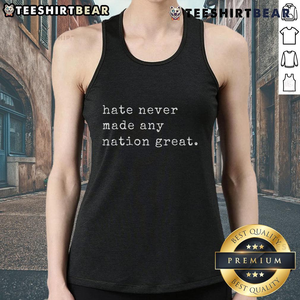 Funny retro vintage tank top featuring 'Hate never made any nation' slogan, perfect for casual wear and positive vibes.
