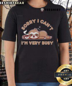 Funny sloth design on a ladies tee, featuring a lazy sloth napping, perfect for sloth lovers and humor enthusiasts.