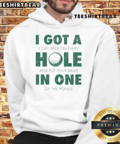 Good I Got A Hole In One Golf Quote on a stylish golfing hoodie, perfect for golf enthusiasts and fans.
