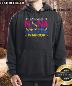 Alt Text: Good Proud Nana of a Down Syndrome Awesome Awareness Hoodie showcasing support and love for Down syndrome awareness.