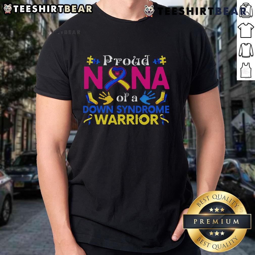 Good Proud Nana Of A Down Syndrome Awesome Awareness T-Shirt featuring vibrant design promoting Down syndrome awareness.