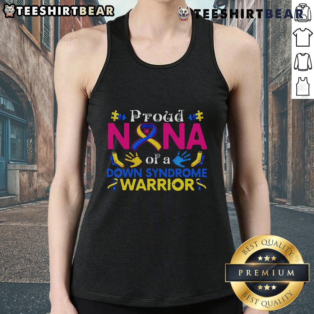 Woman wearing a 'Good Proud Nana of a Down Syndrome' tank top, promoting awareness and love for Down syndrome.