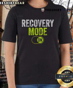 Good Recovery Mode On Ladies Tee showcasing a stylish design perfect for relaxation and casual wear.