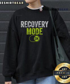 Good Recovery Mode On Sweatshirt in cozy fabric, perfect for post-workout relaxation and stylish comfort.