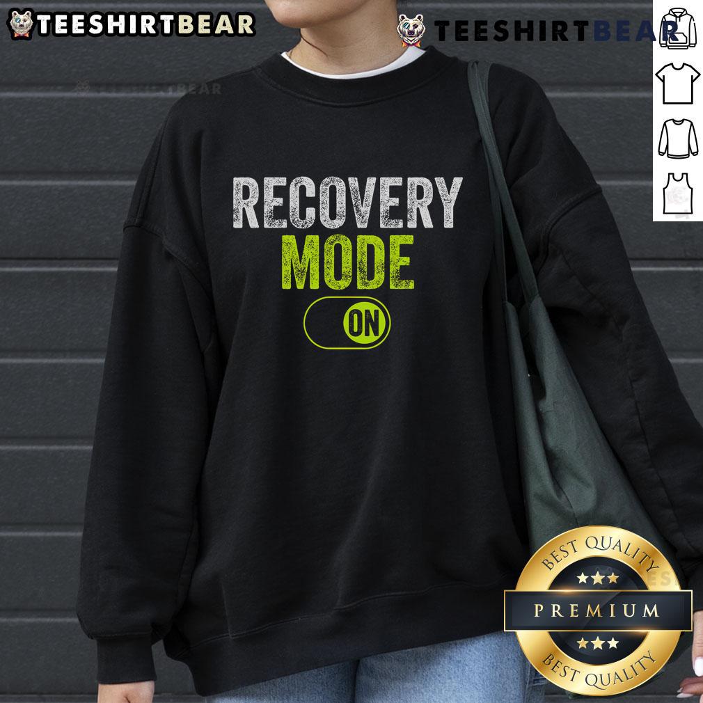 Good Recovery Mode On Sweatshirt in cozy fabric, perfect for post-workout relaxation and stylish comfort.