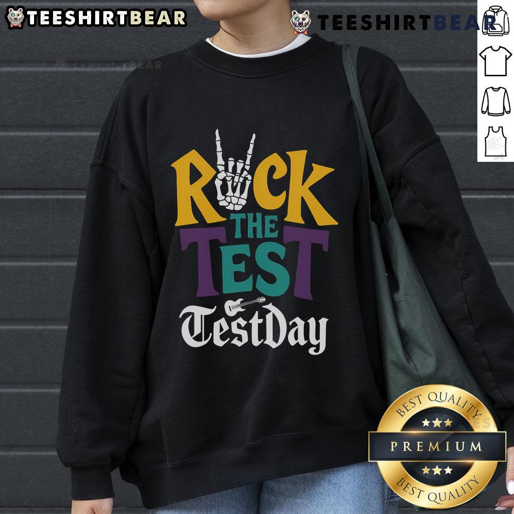Good Rock The Test sweatshirt featuring a hand skeleton design, perfect for teachers and students on testing day.