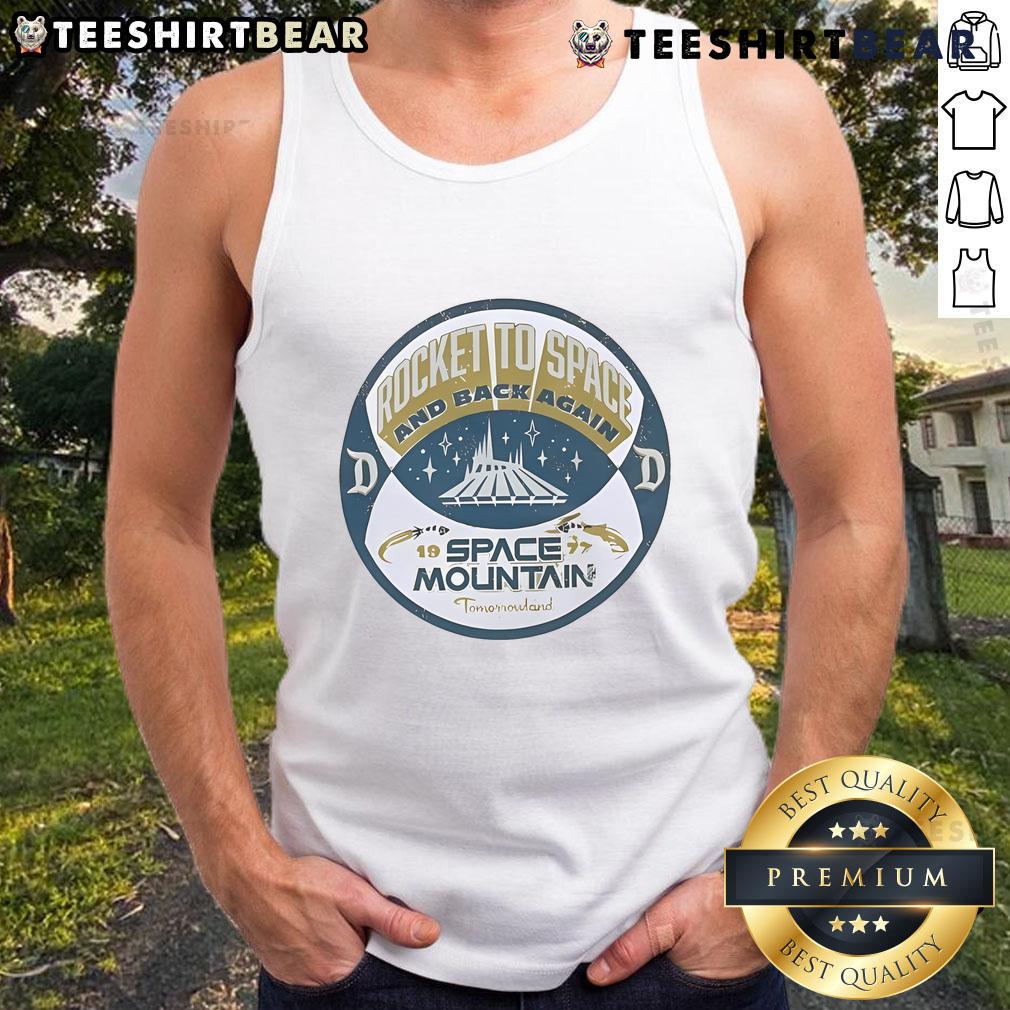 Good Rocket to Space and Back Again Space Mountain 1977 tank top featuring vibrant graphics and retro design.