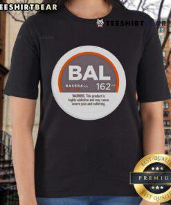 Good Severe Pain and Suffering Baltimore Orioles Baseball Ladies Tee showcasing stylish team spirit and comfort.