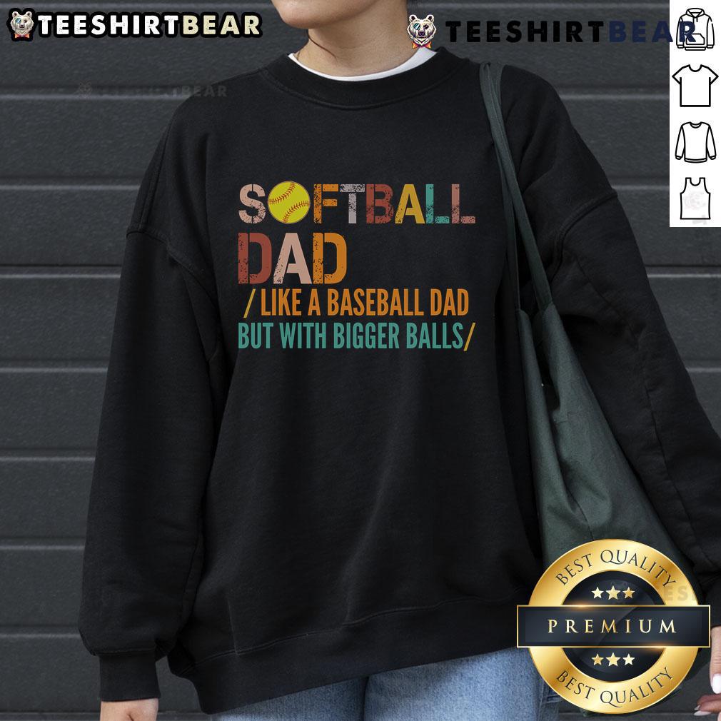 Vintage sweatshirt for a good softball dad, showcasing the saying 'Like a baseball dad' in playful typography.