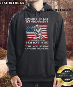 Patriotic US flag hoodie with 'Good Sorry If My Patriotism Offends You' text, perfect for expressing American pride.