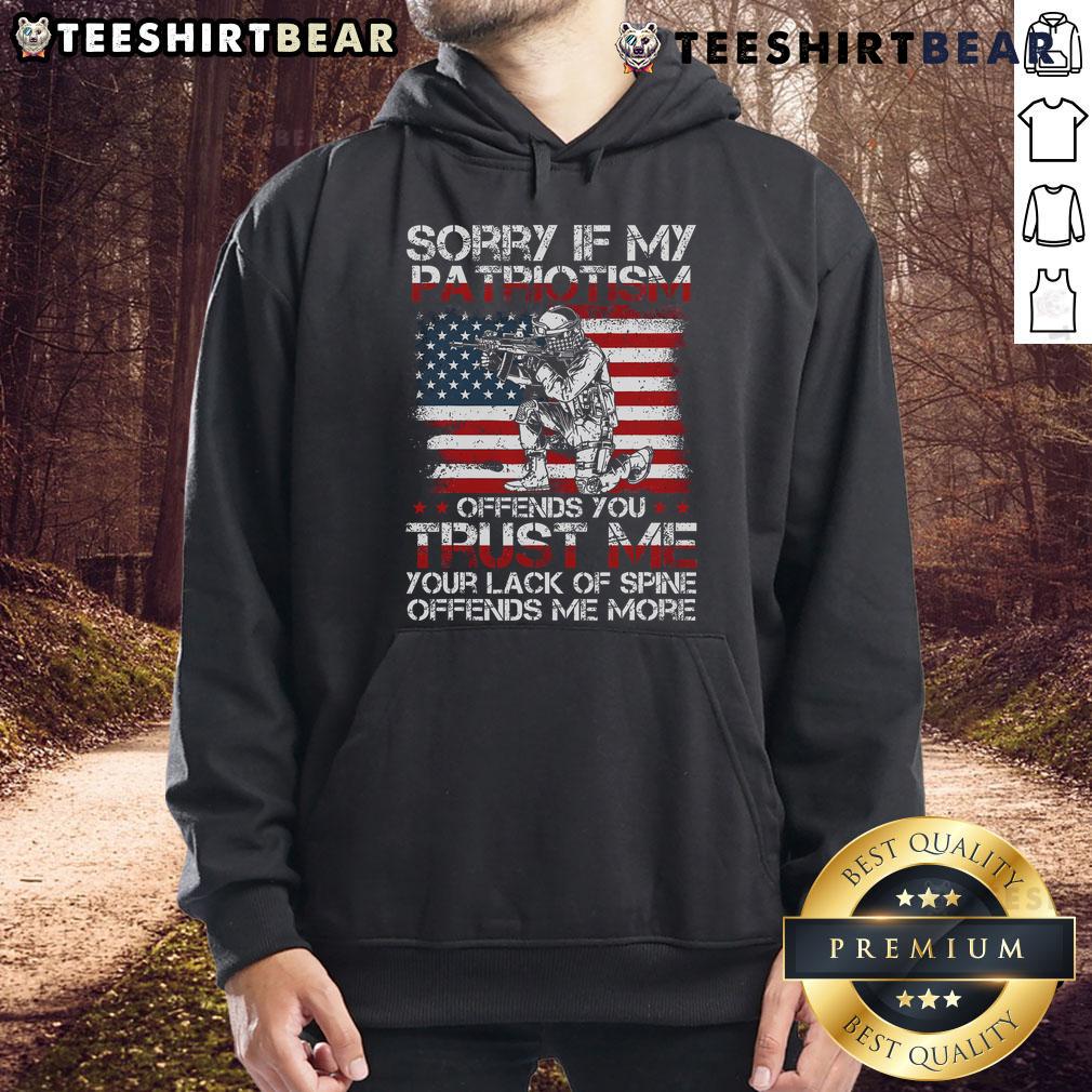 Patriotic US flag hoodie with 'Good Sorry If My Patriotism Offends You' text, perfect for expressing American pride.