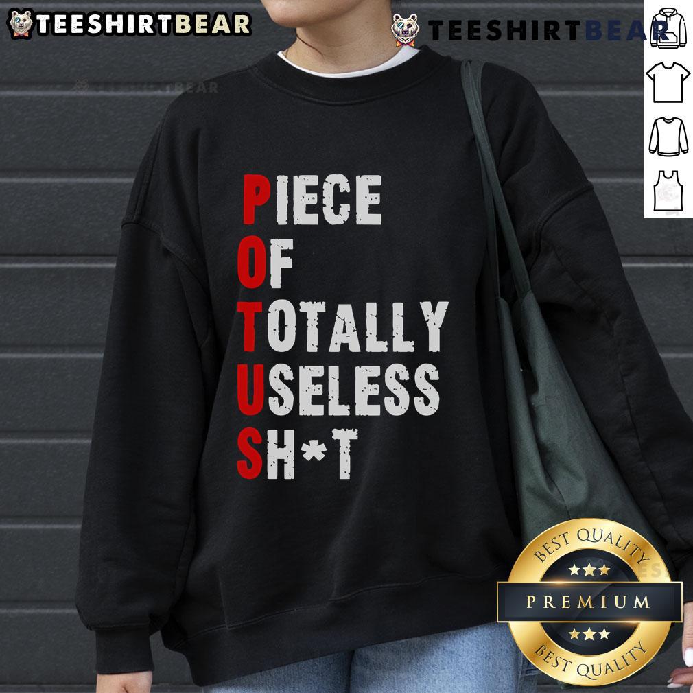 Hot Piece of Totally Useless Shit Trump Sweatshirt featuring bold text and a casual style, perfect for satire lovers.