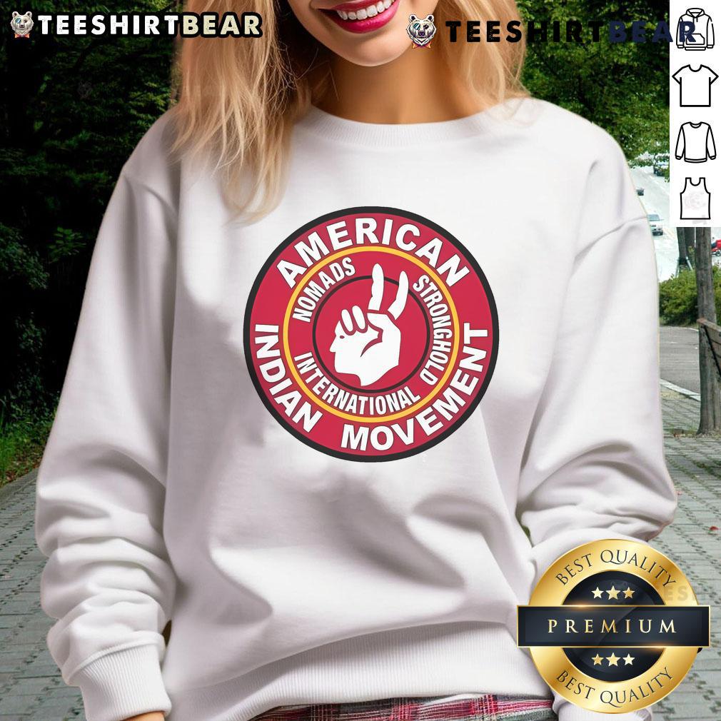 Alt Text: Nice American Indian Movement Nomads Stronghold International Sweatshirt showcasing vibrant design and cultural pride.