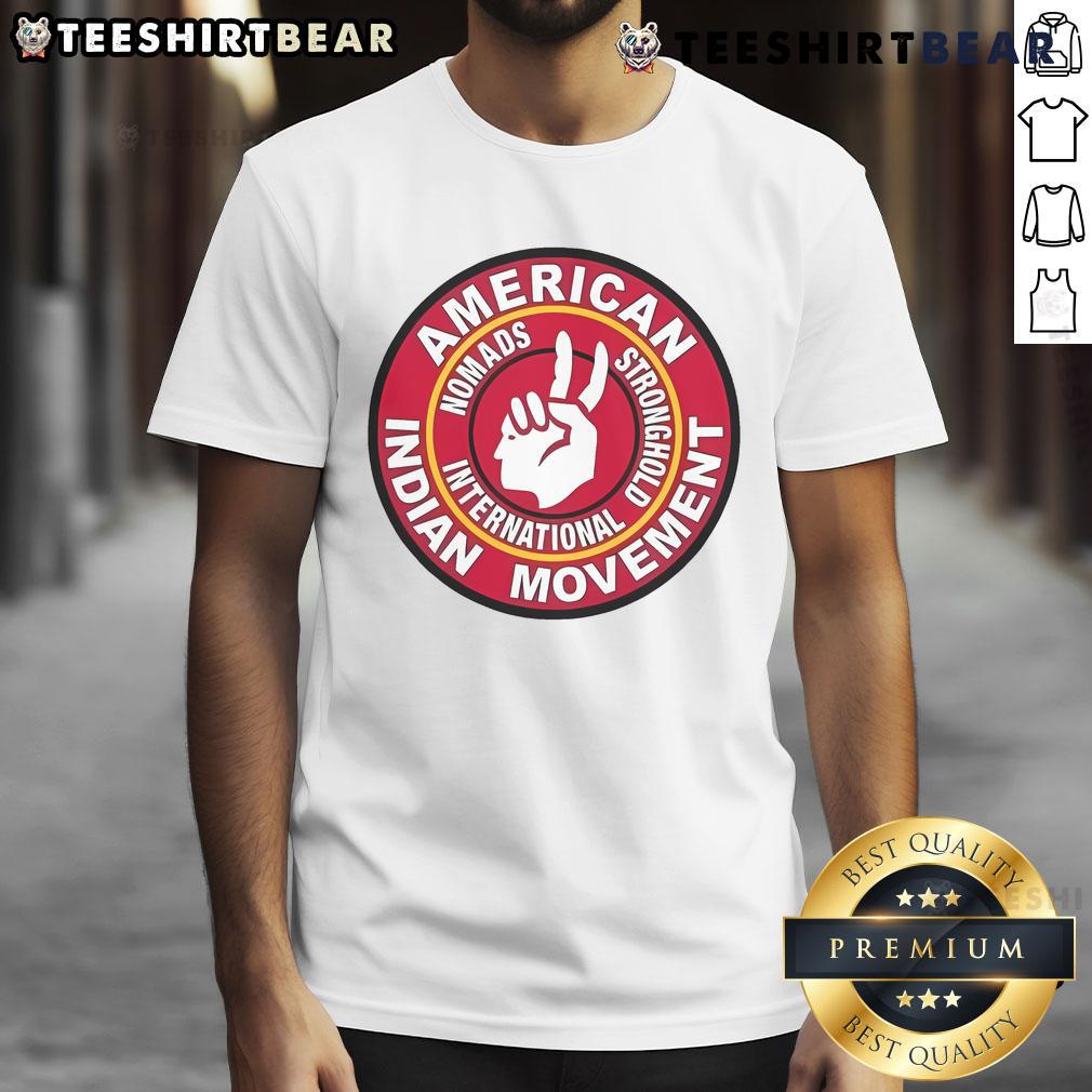 Nice American Indian Movement Nomads Stronghold T-Shirt featuring vibrant design and cultural symbolism, perfect for activism.