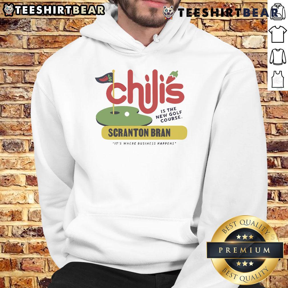 Nice Chilis Grill Bar Scranton Branch hoodie showcasing the new golf course where business happens in Scranton.