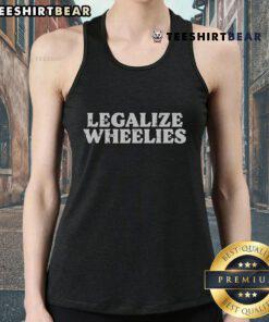 Womens tank top featuring 'Nice Legalize Wheelies' design for bikers and motorcycle enthusiasts.
