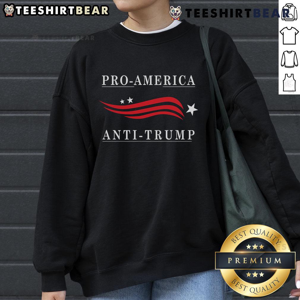 Nice Pro-America Anti-Trump Sweatshirt featuring bold graphics and a comfortable fit for political statement wear.