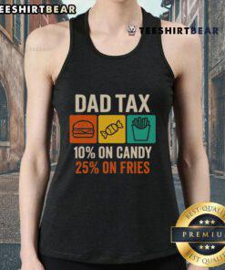 Funny Father's Day tank top with 'Official Dad Tax: 10% on Candy, 25% on Fries' design for dads who love snacks.