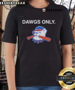Alt Text: Official Dawgs Only Hit Dawgs Ladies Tee featuring stylish design and comfortable fit for women who love Dawgs.