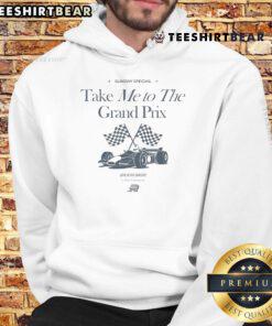 Alt Text: Official Sunday Special hoodie featuring 'Take Me To The Grand Prix, Life Is Too Short To Drive Boring Cars' design.