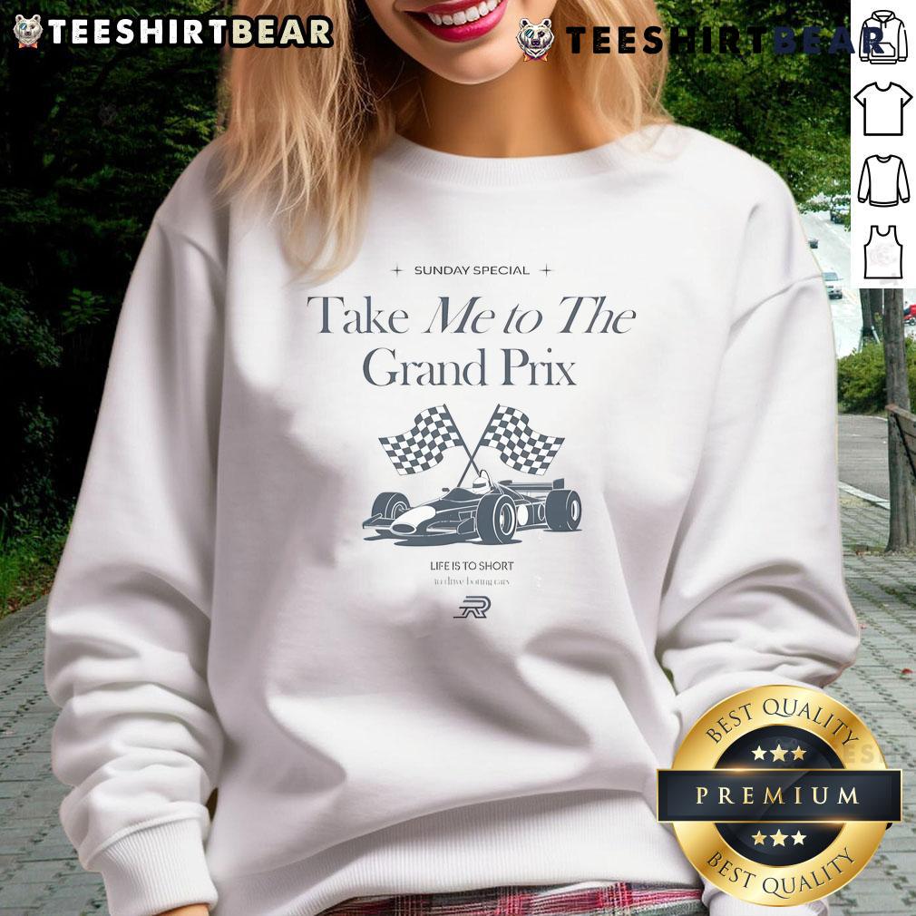 Official Sunday Special sweatshirt featuring 'Take Me To The Grand Prix' slogan, perfect for car enthusiasts.