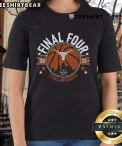 Official Texas Basketball 2025 Women's Final Four Ladies Tee shirt featuring team colors and logo.