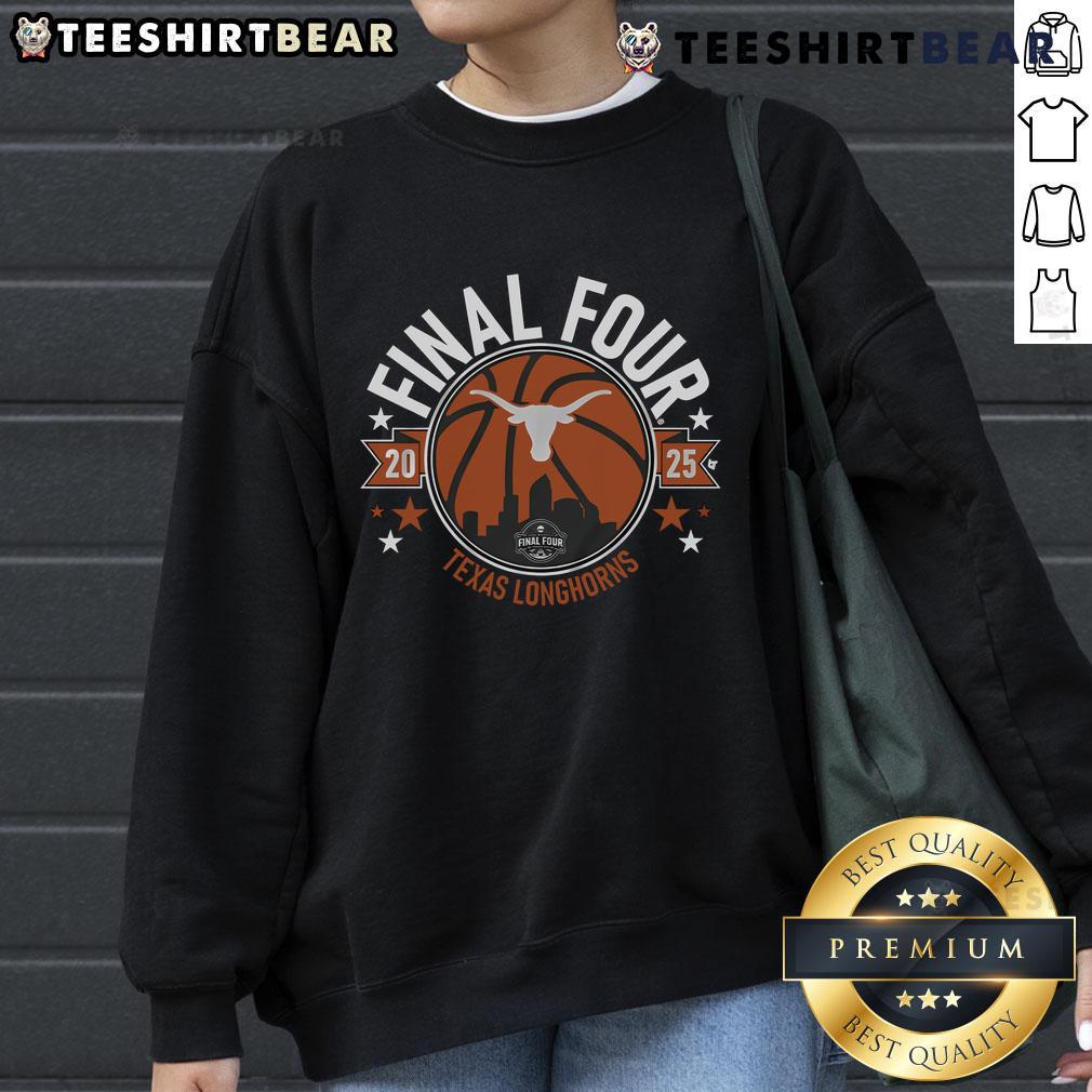 Alt Text: Official Texas Basketball 2025 Women's Final Four Sweatshirt showcasing team colors and logo. Perfect for fans!
