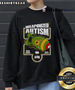 Official Weaponized Autism Military Sweatshirt featuring a bold graphic design for a unique and meaningful statement.