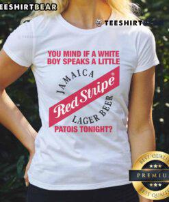 Official You Mind If A White Boy Speaks A Little Patois Tonight Ladies Tee featuring vibrant design and stylish fit.