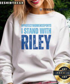 Premium I Stand With Riley Gaines Protect Sport Sweatshirt in black, promoting women's sports and equality.