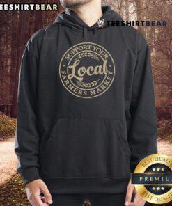 Stylish hoodie featuring 'Support Your Local Farmers Market' slogan, perfect for promoting local agriculture and community.