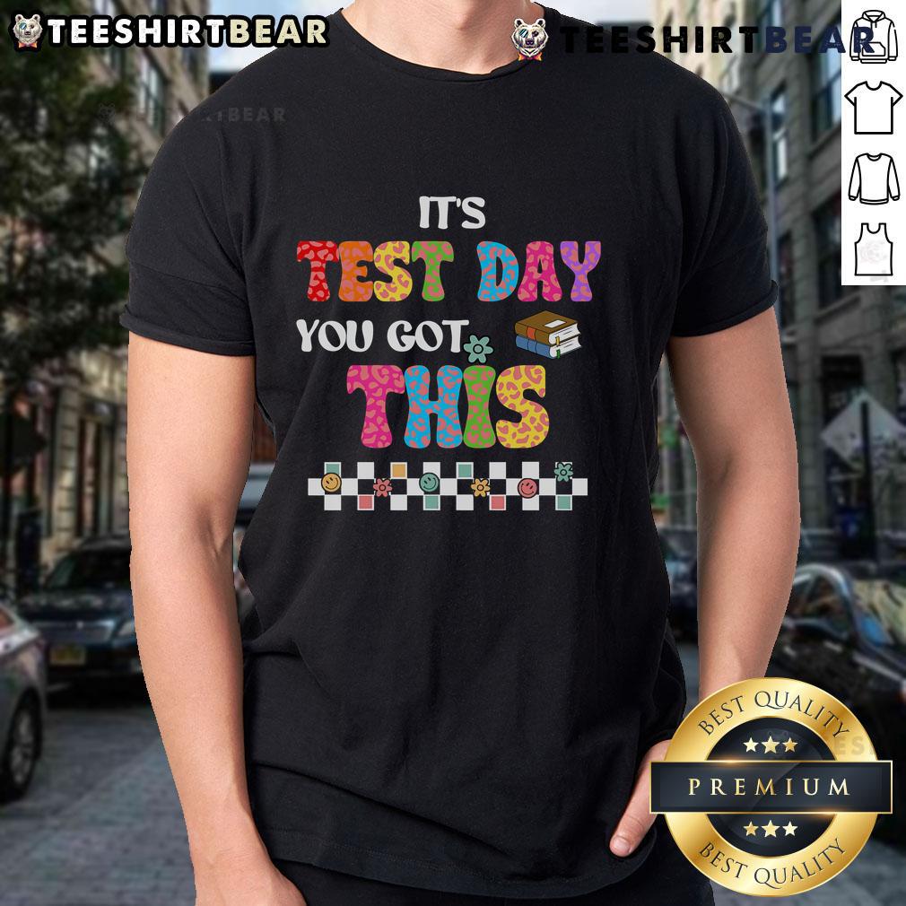 Pretty testing motivation t-shirt for students and teachers on test day, featuring inspiring 'You Got This' message.