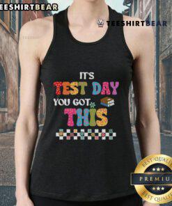 Student wearing 'It's Test Day, You Got This' tank top for motivation during exam time, showcasing positive vibes.