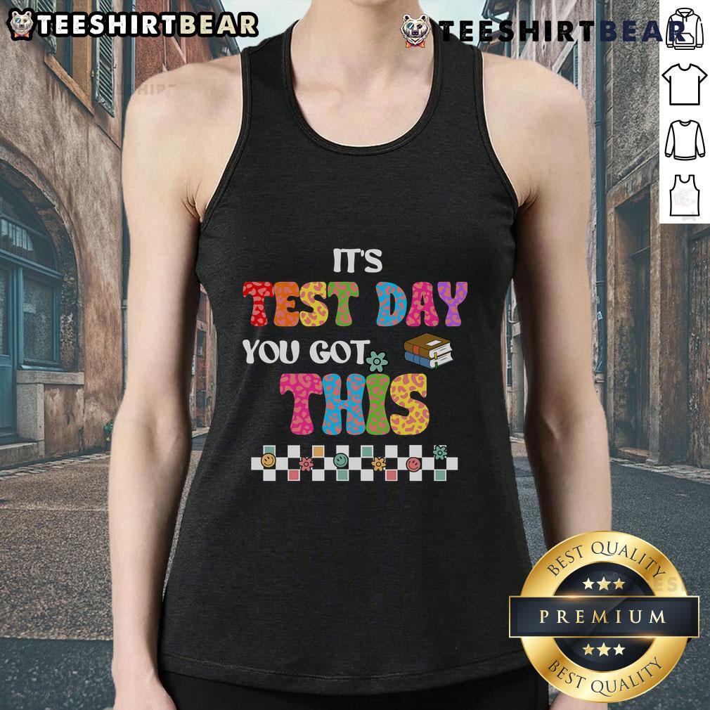 Student wearing 'It's Test Day, You Got This' tank top for motivation during exam time, showcasing positive vibes.