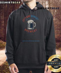 Top 25th Amendment Brewery hoodie featuring 'Make Authoritarians Go Away' design in bold lettering.