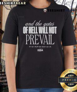 Top And The Gates Of Hell Will Not Prevail HGA ladies tee featuring a bold graphic design and comfortable fit.