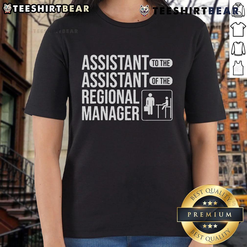 Alt Text: Top Assistant to the Assistant of the Regional Manager Ladies Tee showcasing a stylish design and comfortable fit.