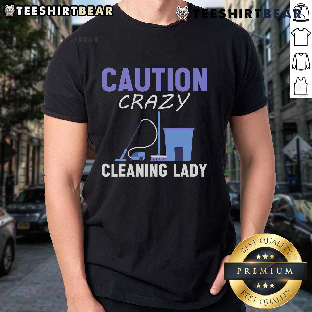 Top Caution Crazy Cleaning Lady T-Shirt featuring bold graphics and a humorous design for cleaning enthusiasts.