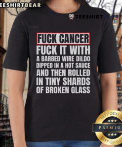 Top FCK Cancer tee featuring a barbed wire dildo dipped in hot sauce, promoting bold awareness and humor in fighting cancer.
