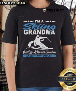 Alt Text: Skiing grandma wearing a fun tee shirt, showcasing 'Just Like a Normal Grandma Except Way Cooler' design on the slopes.