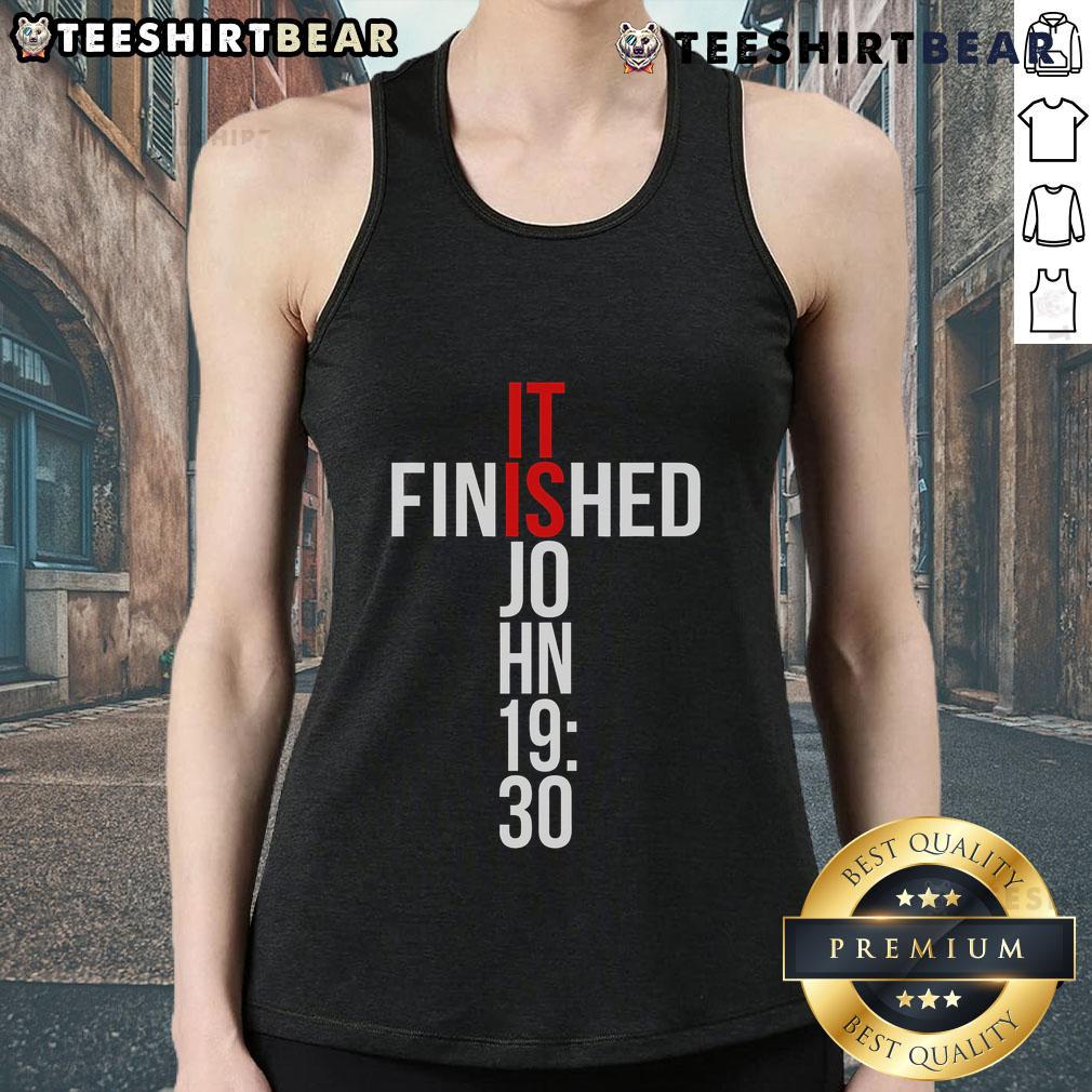 Christian tank top featuring 'It Is Finished' John 19:30 Gospel Bible verse for faith-inspired fashion.