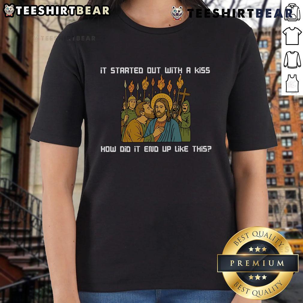Top It Started Out With A Kiss Jesus Ladies Tee featuring a stylish design and playful text for casual wear.