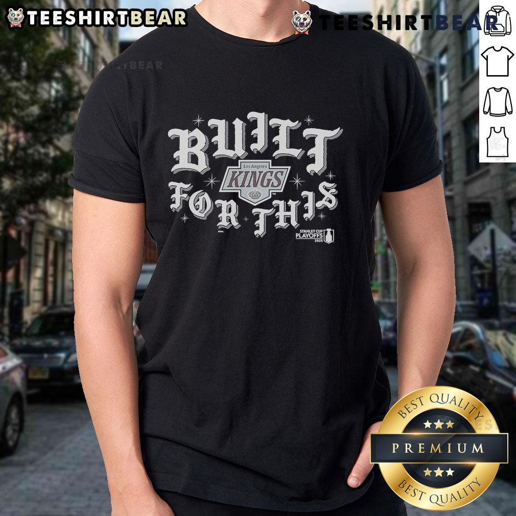 Alt Text: Top Los Angeles Kings Built For This 2025 Playoffs T-Shirt featuring team colors and logo, perfect for fans.